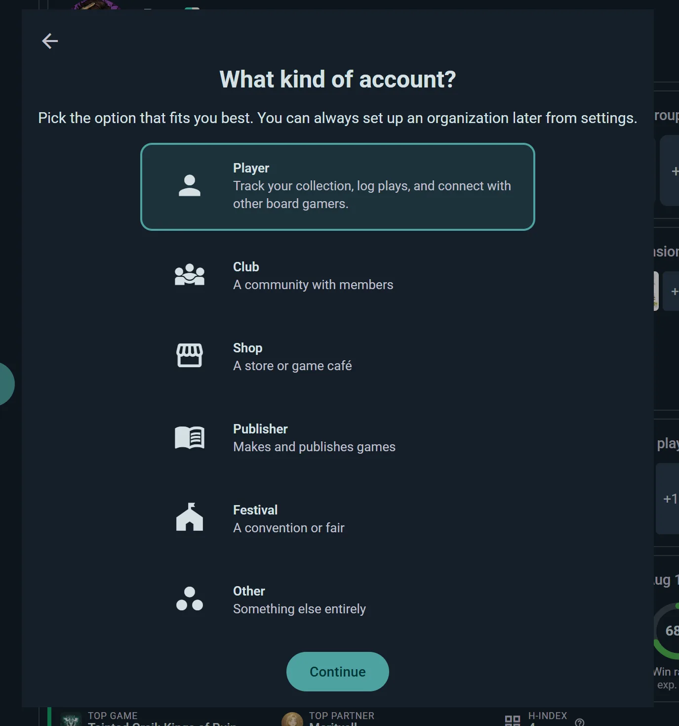 The onboarding step asking what kind of account you want: Player, Club, Shop, Publisher, Festival or Other